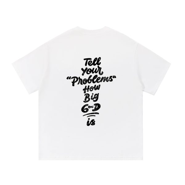 God is Bigger White Cotton T-Shirt